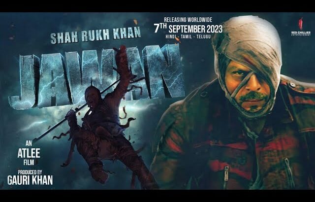 Jawan Trailer & Release Date Update, Shahrukh Khan, Atlee, Jawan Trailer, Jawan Shahrukh Khan,