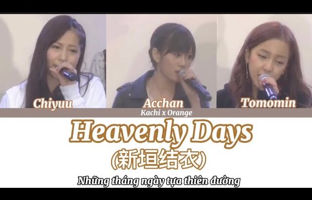 Acchan, Tomochin & Chiyuu (AKB48) Heavenly Days (新垣结衣) (VIE/KAN/ENG/ROM/) Color Coded Lyrics