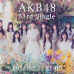 AKB48 63rd Single Music Video / AKB48 63rd Single【公式】