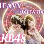 AKB48 – ヘビーローテーション /  Heavy Rotation Dance Cover from Hong Kong