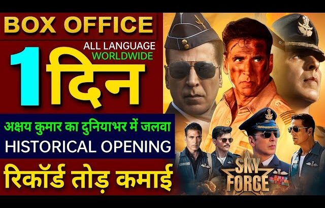 SKYFORCE Box office collection, Akshay Kumar, Veer P, Sky Force Movie 1st Day Collection worldwide