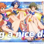 【ミリシタ】ゲーム内楽曲『Hug a nice day!』MV【アイドルマスター】
