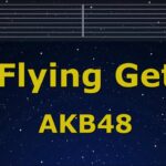 Karaoke♬ Flying Get – AKB48 【No Guide Melody】 Instrumental, Lyric Romanized