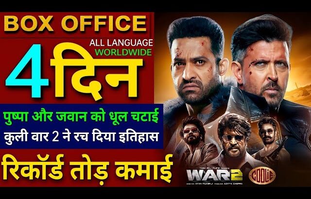 WAR 2 Box Office Collection, Hrithik Roshan, Jr NTR, WAR 2 vs Coolie 3rd Day collection Worldwide,