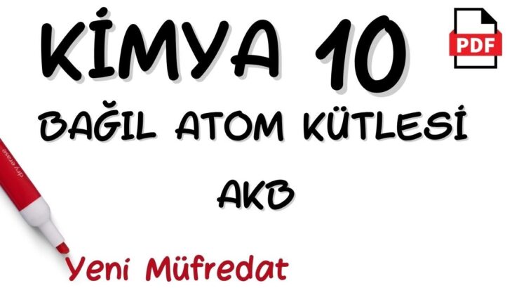 Kimya 10. Sınıf Mol Kavramı (Bağıl Atom Kütlesi / akb) Yeni Müfredat video 5
