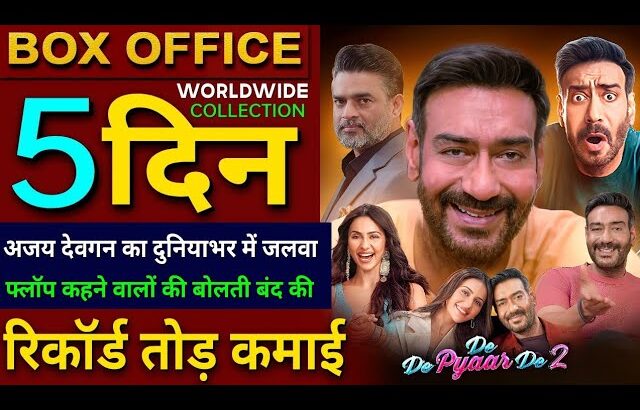 De De Pyaar De 2 Box Office Collection, Ajay Devgan, Rakul Preet Singh, De de Pyar De 2 Collection,