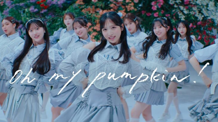 Oh my pumpkin! Music Video / AKB48 66th Single【公式】