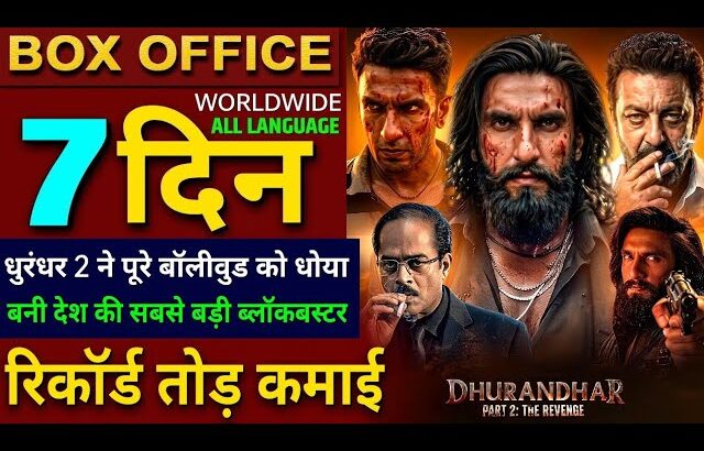 Dhurandhar 2 Box Office Collection, Ranveer Singh, Dhurandhar The Revenge Day 6 Collection Worldwide
