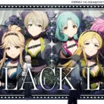 【ミリシタ】ゲーム内楽曲『BLACK LIPS』MV【アイドルマスター】