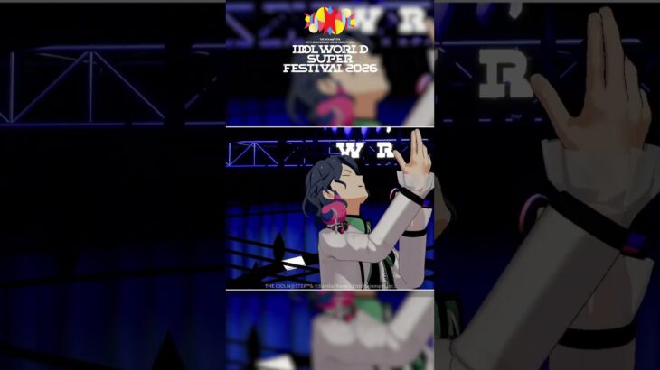 【IWSF2026】SHOOTING STAR／DAY2-ZESSYOU-｜IDOL WORLD SUPER FESTIVAL 2026 【アイドルマスター】